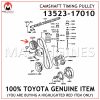 13523-17010 TOYOTA GENUINE CAMSHAFT TIMING PULLEY 1352317010