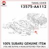 13575-AA112 SUBARU GENUINE LEFT ENGINE TIMING COVER