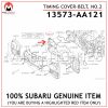 13573-AA121 SUBARU GENUINE TIMING COVER-BELT, NO.2