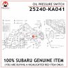 25240-KA041-SUBARU-GENUINE-OIL-PRESSURE-SWITCH