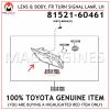 81521-60461 TOYOTA GENUINE LENS & BODY, FRONT TURN SIGNAL LAMP, LH 8152160461