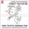13041-16110-02 TOYOTA GENUINE CONNECTING ROD BEARING 130411611002