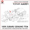 13141-AA001-SUBARU-GENUINE-TIMING-CHAIN-TENSIONER