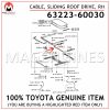 63223-60030 TOYOTA GENUINE CABLE, SLIDING ROOF DRIVE, RH 6322360030