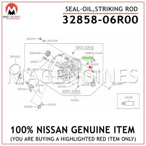 32858-06R00-NISSAN-GENUINE-SEAL-OIL,-STRIKING-ROD-3285806R00