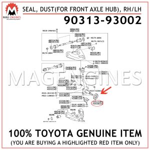 90313-93002 TOYOTA GENUINE SEAL, DUST (FOR FRONT AXLE HUB), RH/LH 9031393002