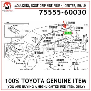 75555-60030 TOYOTA GENUINE MOULDING, ROOF DRIP SIDE FINISH, CENTER, RHLH 7555560030