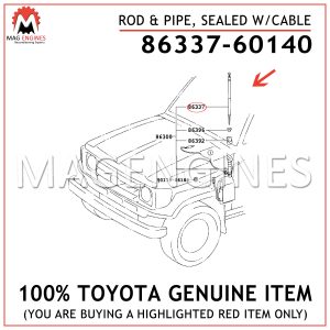 86337-60140 TOYOTA GENUINE ROD & PIPE, SEALED W/CABLE 8633760140