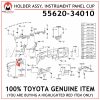 55620-34010 TOYOTA GENUINE HOLDER ASSY, INSTRUMENT PANEL CUP 5562034010