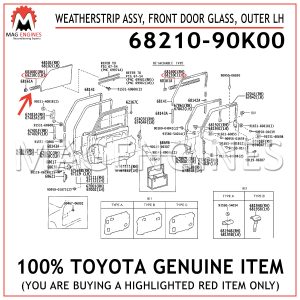 68210-90K00 TOYOTA GENUINE WEATHERSTRIP ASSY, FRONT DOOR GLASS, OUTER LH 6821090K00