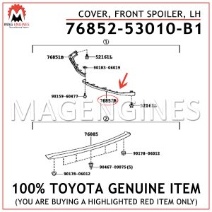76852-53010-B1 TOYOTA GENUINE COVER, FRONT SPOILER, LH 7685253010B1