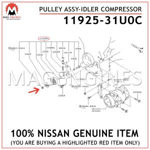 11925-31U0C NISSAN GENUINE PULLEY ASSY-IDLER COMPRESSOR 1192531U0C