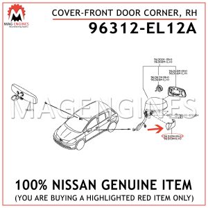 96312-EL12A NISSAN GENUINE COVER-FRONT DOOR CORNER, RH 96312EL12A