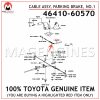 46410-60570 TOYOTA GENUINE CABLE ASSY, PARKING BRAKE, NO.1 4641060570