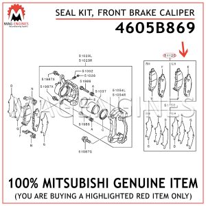 4605B869 MITSUBISHI GENUINE SEAL KIT, FRONT BRAKE CALIPER