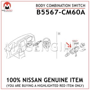 B5567-CM60A NISSAN GENUINE BODY COMBINATION SWITCH B5567CM60A