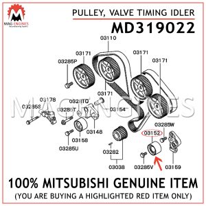 MD319022 MITSUBISHI GENUINE PULLEY, VALVE TIMING IDLER