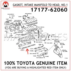 17177-62060 TOYOTA GENUINE GASKET, INTAKE MANIFOLD TO HEAD, NO.1 1717762060